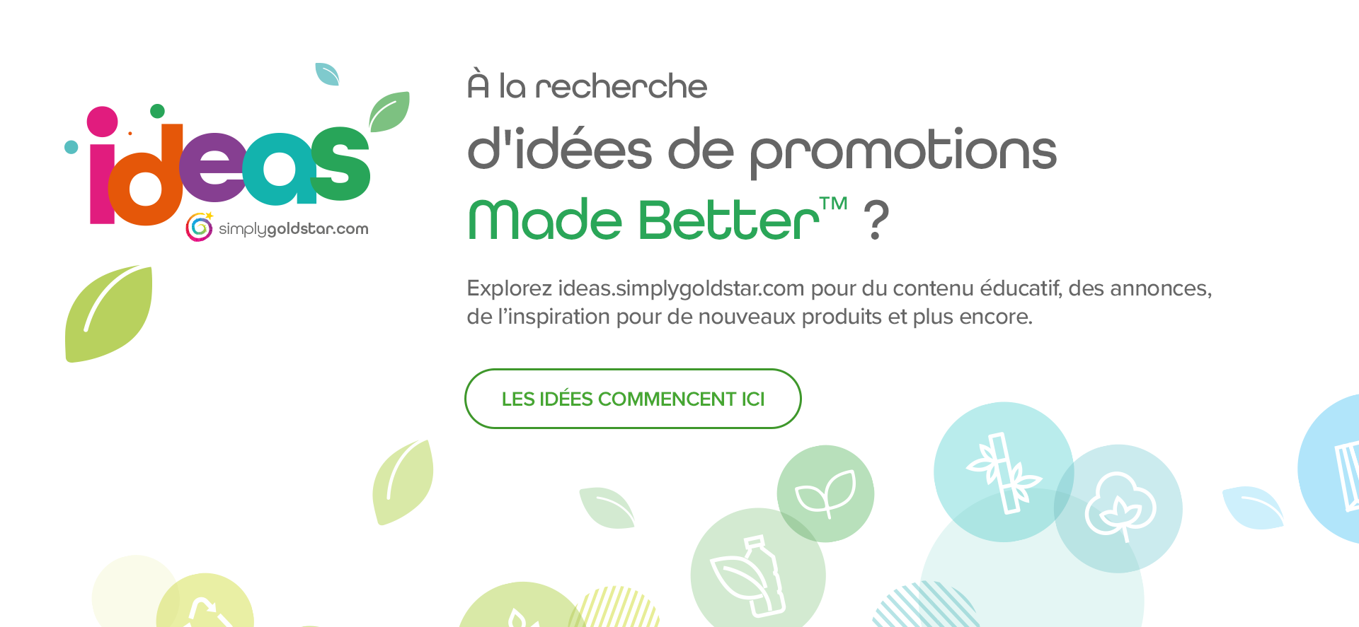 idées de promotions Made Better