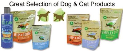 Pet Naturals are great supplements! Skin & Coat, Calming, Hip & Joint and more.