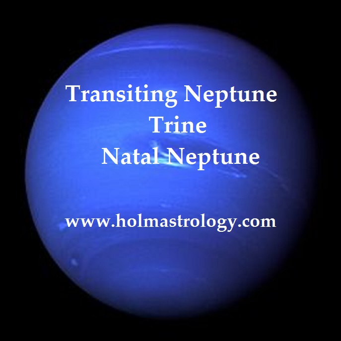 Transiting Neptune Trine Natal Neptune