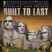 THE RIPPINGTONS NEW CD, BUILT TO LAST. 