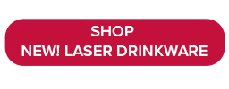 Shop Laser Drinkware